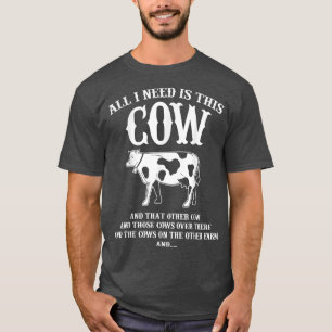 Camiseta Vaca Farmadora Engraçada Tudo que preciso é desta