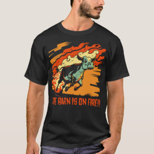 Camiseta vaca fazenda rápida o celeiro está em chamas