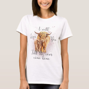 Camiseta Vaca Highland Western Eu Te Amo Até As Vacas
