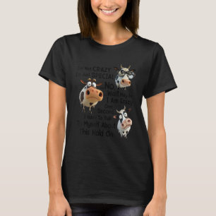 Camiseta Vaca Leiteira Engraçada Não Estou Louca Sou Apenas