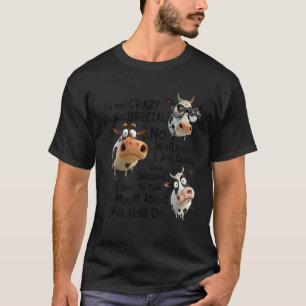 Camiseta Vaca Leiteira Engraçada Não Estou Louca Sou Apenas