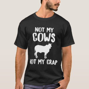Camiseta Vaca Não São Minhas Vacas Não É Meu Merda
