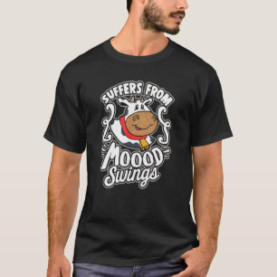 Camiseta Vaca Para Mulheres Sofre De Mudanças De Humor