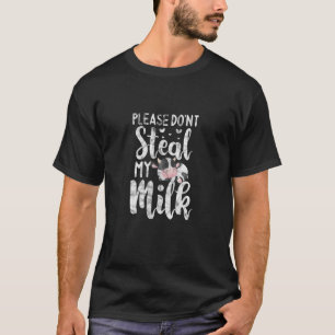 Camiseta Vaca Por Favor Não Roube Meu Leite Gado Novilha An