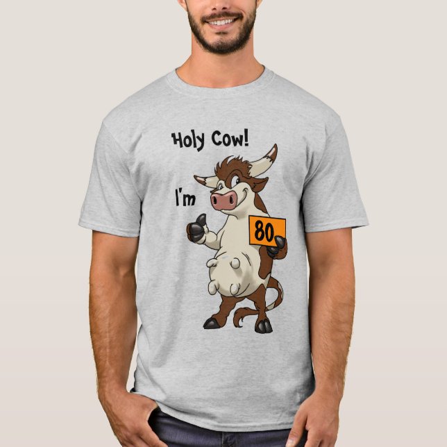 Camiseta Vaca Sagrada, sou o 80 de Cartoons de 80 anos (Frente)