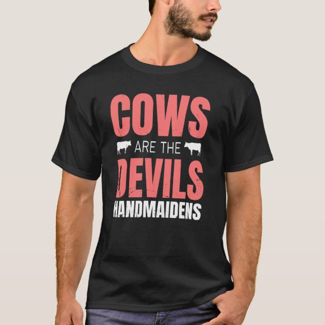 Camiseta Vacas De Fazenda De Vaca São Os Dispositivos De Mã (Frente)
