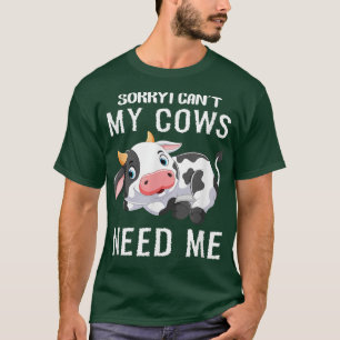 Camiseta Vacas Fazendeiros Que Criam Minhas Vacas Precisam