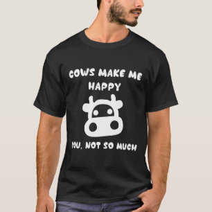 Camiseta Vacas Me Fazem Feliz Você Não Tanta Vaca Me Faz