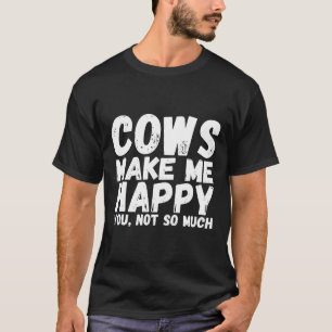 Camiseta Vacas Me Fazem Feliz Você Não Tanto Fazenda de Vac