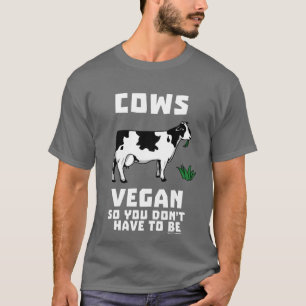 Camiseta Vacas Vegan para que não tenhas de ser