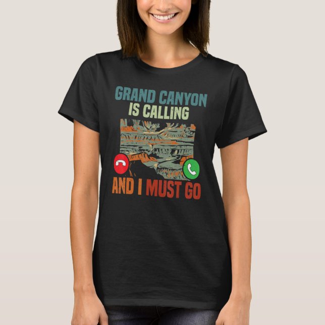 Camiseta Vacation National Park Grand Canyon Is Calling I M (Frente)