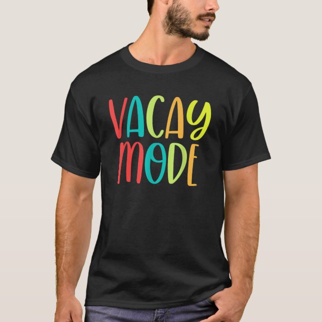 Camiseta Vacay Mode  Travel Quote Travel  Adventure (Frente)