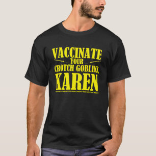 Camiseta Vacinação Pró-Vacina Contra Karen Vacinar Os Seus