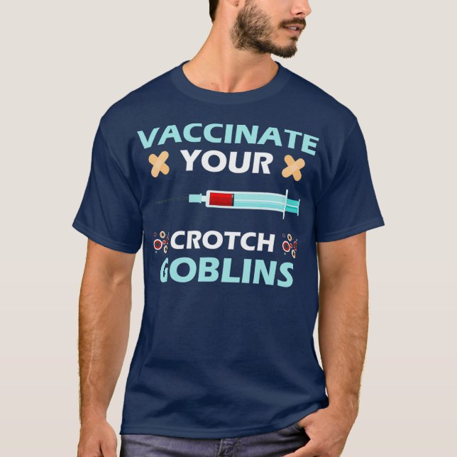 Camiseta Vacinação Pró-Vacinação Vacinar A Sua Crotch Gobli (Frente)