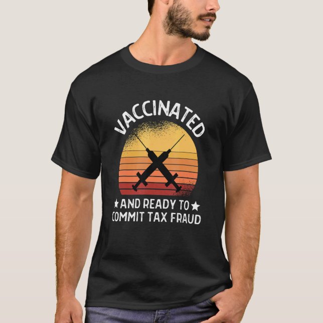 Camiseta Vacinada E Pronta Para Cometer A Vacina Contra Fra (Frente)