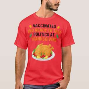 Camiseta Vacinado e Pronto para Falar Política no Graças