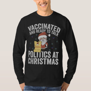 Camiseta Vacinado e pronto para falar sobre política no Nat