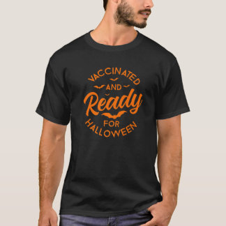 Camiseta Vacinado E Pronto Para Truques Ou Tratamentos De H