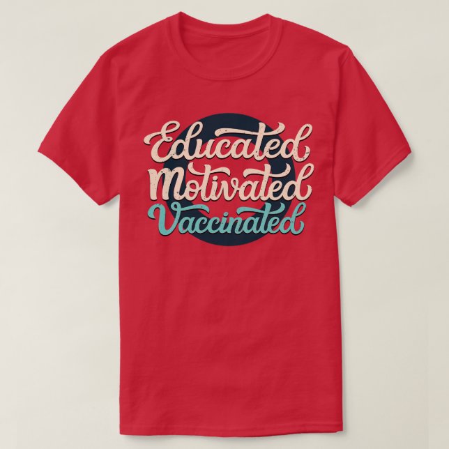 Camiseta Vacinado Motivado Educado (Frente do Design)