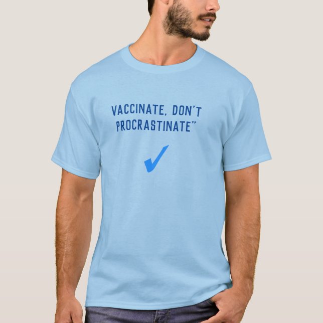 Camiseta Vacinar, Não Procrastinar (Frente)