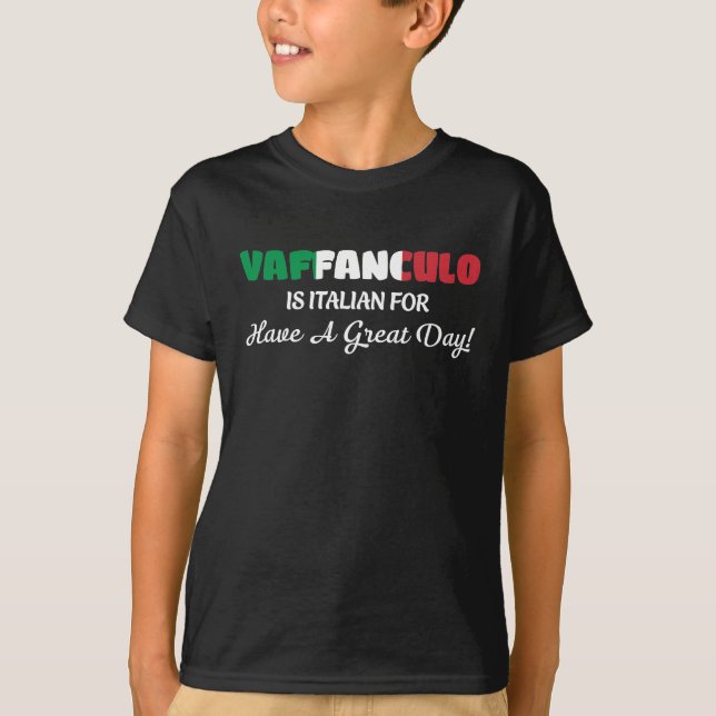 Camiseta Vaffanculo-é-italiano-para-ter-a-Excelente-dia (Frente)