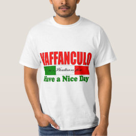Camiseta Vaffanculo é italiano para ter um bom dia! Camiset