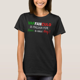 Camiseta Vaffanculo Tem Um Bom Dia De Piada Italiana
