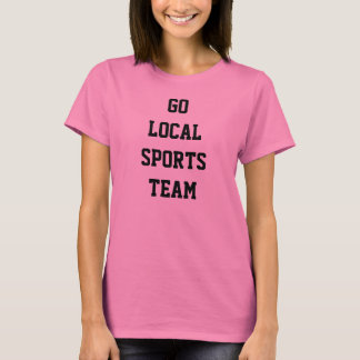 CAMISETA VAI A EQUIPE DE ESPORTES LOCAL