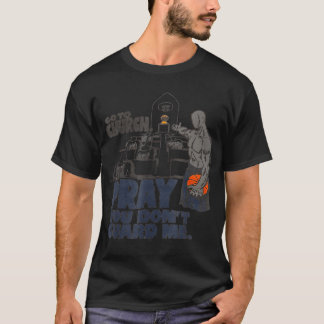 Camiseta Vai à igreja rezar para não me guarda T-Shirt