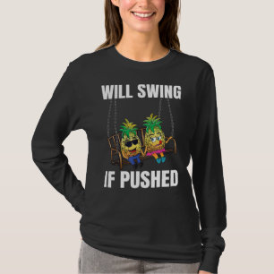 Camiseta Vai Balançar Se Empurrar Casal Swinger Pineapple