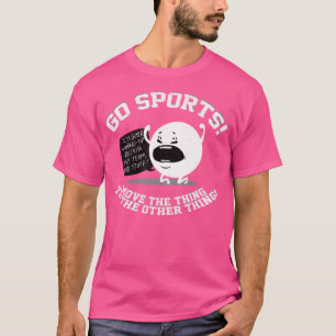 Camiseta Vai Esportivo Mover A Coisa Para A Outra Coisa