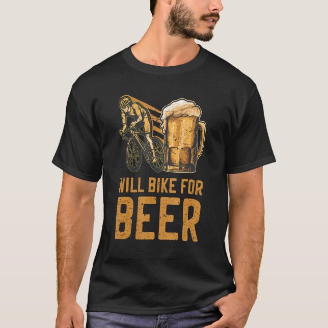 Camiseta Vai Fazer Bicicleta Para O Bikes De Cerveja Beber  (Frente)