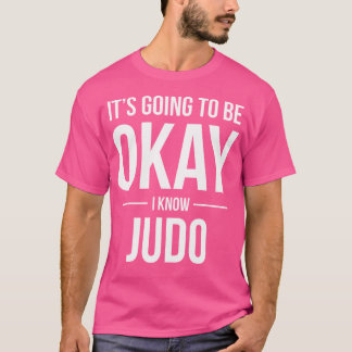 Camiseta Vai Ficar Tudo Bem Eu Sei Judo