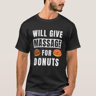 Camiseta Vai Massagem Para A Massagem Do Terapista De Rosqu