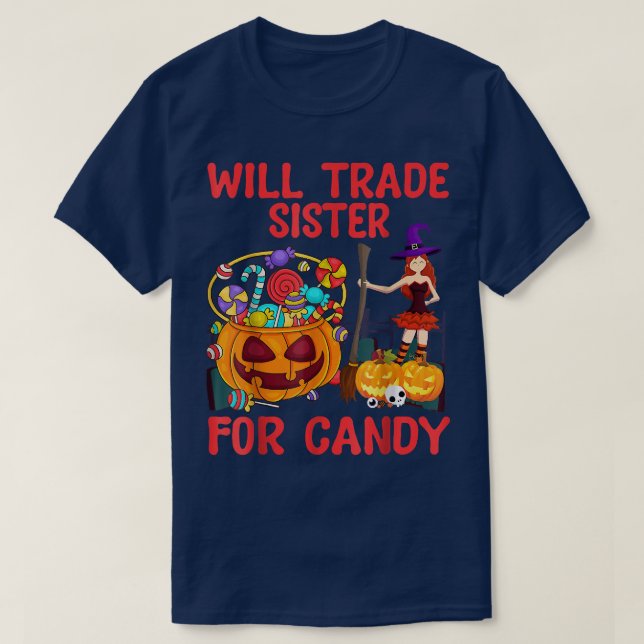 Camiseta Vai Trocar A Irmã Por Doce, Halloween Humor, Bomba (Frente do Design)