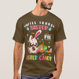 Camiseta Vai Trocar A Irmã Por Páscoa Doces Engraçado