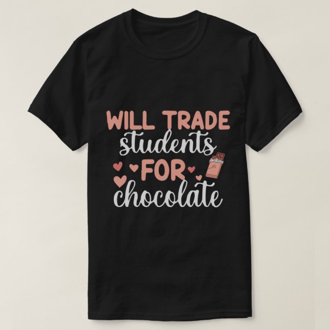 Camiseta Vai Trocar Estudantes Por Professora De Chocolate  (Frente do Design)