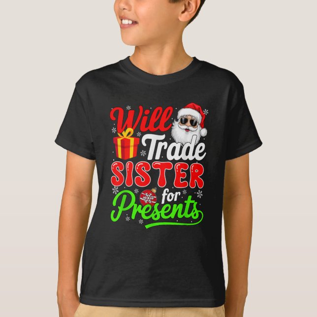 Camiseta Vai Trocar Irmã Para A Caixa De Natal (Frente)