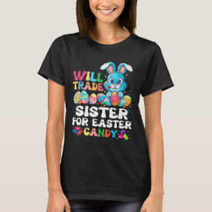 Camiseta Vai Trocar Irmã Por Ovos De Páscoa Doces Crianças