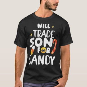 Camiseta Vai Trocar O Filho Por Candy Engraçada Coincidindo