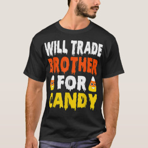 Camiseta Vai Trocar O Irmão Por Candy Funny Candy Corn Hall