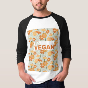 Camiseta Vai Vegan! Flores retrorreflectoras bonito mudas n