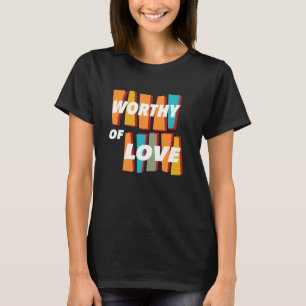 Camiseta Vale do Amor Ser Amado e Respeitado Retro e
