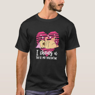 Camiseta Valentim Engraçado Pug Amante Do Cão Eu Mastigo Vo