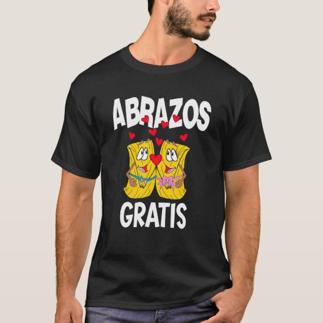 Camiseta Valentin Day Tamales Free Hugs Abrazos Gratis Span (Frente)