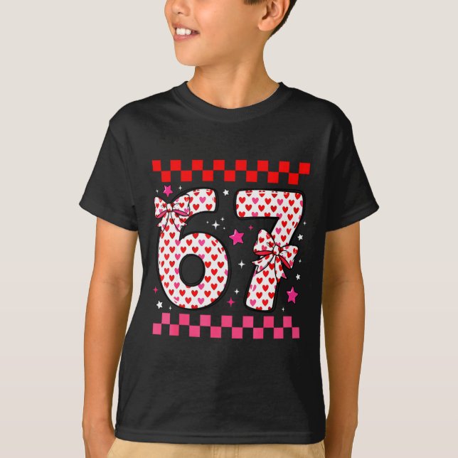 Camiseta Valentine 67 Six Seven 6 7 Funny Heart Bow For Kid (Frente)
