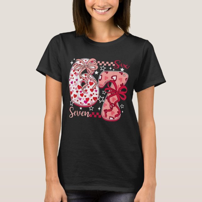 Camiseta Valentine 67 Six Seven 6 7 Meme Valentines Day Gir (Frente)