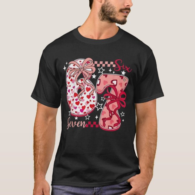 Camiseta Valentine 67 Six Seven 6 7 Meme Valentines Day Gir (Frente)