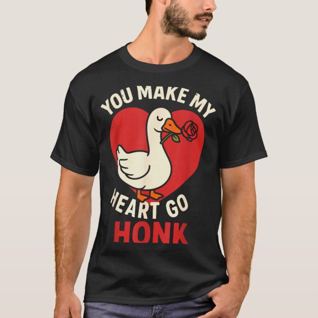 Camiseta Valentine Goose Love Valentine's - You Make My Hea (Frente)