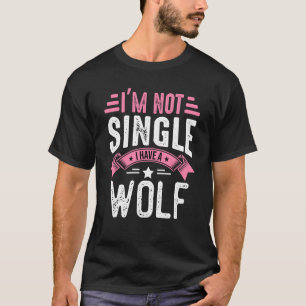Camiseta Valentine Não Estou Solteiro Tenho Um Pug Lobo Men